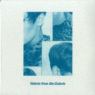 Front View : Valerie from the Galerie - TAPE ONE (LP) - What About Never / WAN-004