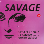 Front View : Savage - GREATEST HITS & REMIXES VOL.2 (LP) - Zyx Music / ZYX 23039-1