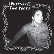 Front View : Whitney K. - TWO YEARS (LP) - Maple Death / MDR38