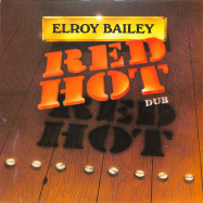 Front View : Elroy Bailey - RED HOT DUB (LP) - Burning Sounds / BSRLP982
