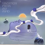 Front View : Various Artists - Vacation From My Mind (LP) - Forager Records / FOR-LP006