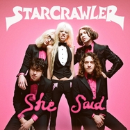 Front View : Starcrawler - SHE SAID (PINK VINYL) (LP) - Universal / 3008467