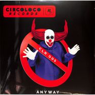 Front View : Various Artists - ANYWAY (2x12 INCH) - Circoloco Records / CLR005V