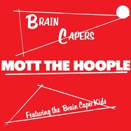 Front View : Mott The Hoople - BRAIN CAPERS (VINYL) (LP) - Island / 7783398
