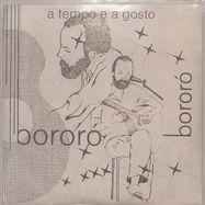 Front View : Bororo - A TEMPO E A GOSTO (7 INCH) - Notes On A Journey / 05258437