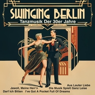 Front View : Goldene Sieben - SWINGING BERLIN - TANZMUSIK DER 30ER JAHRE (LP) - Zyx Music / ZYX 47029-1