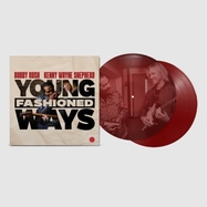 Front View : Bobby Rush and Kenny Wayne Shepherd - YOUNG FASHIONED WAYS (2LP) - Deep Rush - Thirty Tigers / 732388215539