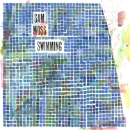 Front View : Sam Moss - SWIMMING (LP) - BIRDWATCHER RECORDS / LPBW27