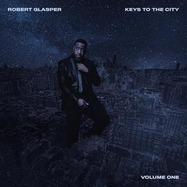 Front View : Robert Glasper - KEYS TO THE CITY VOLUME 1 (2LP) - LOMA VISTA RECORDINGS / LVR5197
