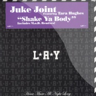 Front View : Juke Joint feat. Tara Hughes - SHAKE YA BODY - LAY074