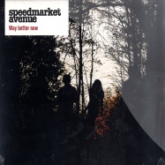 Front View : Speedmarket Avenue - WAY BETTER NOW (LP) - Elefant Records / ER-1132LP