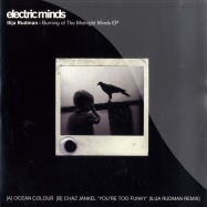 Front View : Ilija Rudman - BURNING OF THE MIDNIGHT MINDS EP - Electric Minds / Eminds008