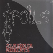 Front View : Alasdair Roberts - SPOILS (LP) - Drag City / 39083921