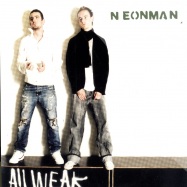 Front View : Neonman - ALL WEAK - 1st Decade / 1ST023