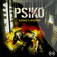 Front View : Psiko - BURNING PLAYGROUND (2X12 LP) - Psychik Genocide / PKGLP30