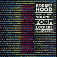 Front View : Robert Hood - PARADYGM SHIFT - VOLUME 1 - Dekmantel / DKMNTL 031