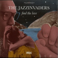 Front View : The Jazzinvaders - FIND THE LOVE (LP) - Unique Records / uniq205-1