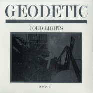 Front View : Geodetic - COLD LIGHTS - Instruments Of Discipline / IOD023