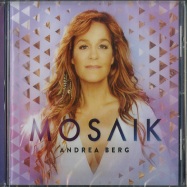 Front View : Andrea Berg - MOSAIK (CD) - Bergrecords / 426045834018
