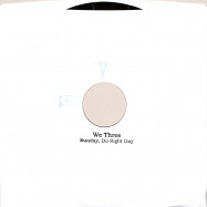 Front View : We Three - SUNDAY, DO RIGHT DAY / YOU SHOULDNT HAVE... (7 INCH) - Family Groove / FGSP15