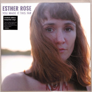 Front View : Esther Rose - YOU MADE IT THIS FAR (TURQUOISE VINYL, LP) - Full Time Hobby / FTH414LP
