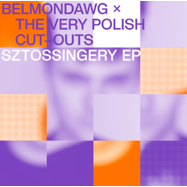 Front View : Belmondawg X The Very Polish Cut-cuts - SZTOSSINGERY EP - The Very Polish Cut Outs / TVPC015