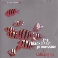 Front View :  The+Solbakken Black Heart Procession - IN THE FISHTANK 11 (LP) - In The Fishtank / 00157570