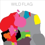 Front View : Wild Flag - WILD FLAG (LP) - Merge / 00158837