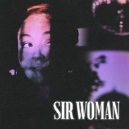 Front View : Sir Woman - SIR WOMAN (LP) - Nine Mile Records / LPNMR503