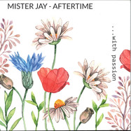 Front View : Mister Jay - AFTER / TIME - JayTown Records / JTR002