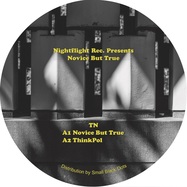 Front View : TN - NOVICE BUT TRUE - NightFlight Records / NFR08