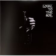 Front View : Various Artists - LOYAL TO THE SOIL VOL.1 (LP) - Wicked Wax / WW041