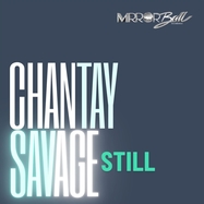 Front View : Chantay Savage - STILL (7 INCH) - REEL PEOPLE / MBV53