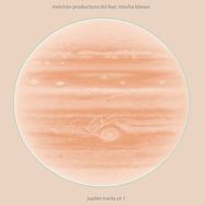 Front View : Mischa Blanos, Thomas Melchior - JUPITER TRACKS PT1 - My King Is Light / MKIL011