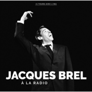 Front View : Jacques Brel - A LA RADIO (LP) - Diggers Factory / DFINA027