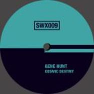 Front View : Gene Hunt - COSMIC DESTINY - Sudd Wax / SWX009