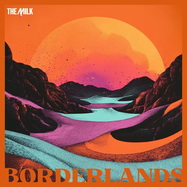 Front View : The Milk - BORDERLANDS (LP) - Wls Records / TMWLS0040925