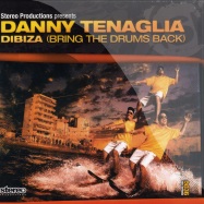 Front View : Danny Tenaglia - DIBIZA (BRING THE DRUMS BACK) (2x12 Inch) - Stereo Productions / SP036