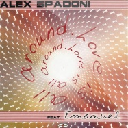 Front View : Alex Spadoni Fear. Emaaniek - LOVE IS ALL AROUND - MIX002