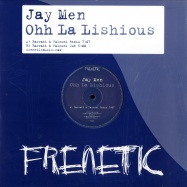 Front View : Jaymen - OOH LA LISHIOUS REMIXES - Frenetic / fre2t