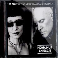 Front View : Mona Mur & En Esch - 120 TAGE - The Fine Art Of Beauty and Violence (CD) - Pale Music Int / Pale0032