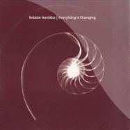 Front View : Robbie Hardkiss - EVERYTHING IS CHANGING (REMIXES) - Classic / CMC26RMX