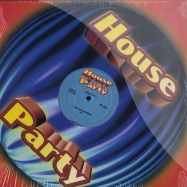 Front View : Various Artists - DRINK ON ME / YOU ARE IN MY SYSTEM - House Party / hp063