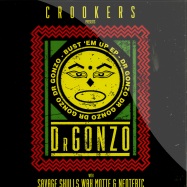 Front View : Crookers Presents Dr. Gonzo - BUSTEM UP EP - Southern Fried / ECB274
