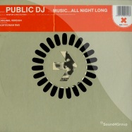 Front View : Public DJ - MUSIC... ALL NICGHT LONG - No Label / nl153