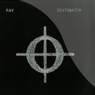 Front View : Fay - DEATHWATCH (LP) - Time No Place 014 LP