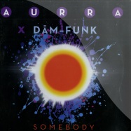 Front View : Aurra X Dam Funk - SOMEBODY (2X7 INCH) - Family Groove / fg7001
