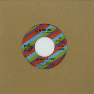 Front View : The World Column / Prince George - SO IS THE SUN / WRONG CROWD (7 INCH) - Outta Sight / osv140