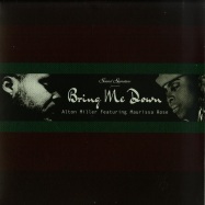 Front View : Alton Miller feat. Maurissa Rose - BRING ME DOWN (INCL THEO PARRISH RMX) - Sound Signature  / SS065