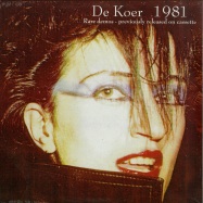 Front View : De Koer - DEMOS & LIVE RECORDINGS 1981 (LP, 180 G VINYL) - Testlab / Testlab 2016.003 LP